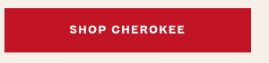 Shop Cherokee