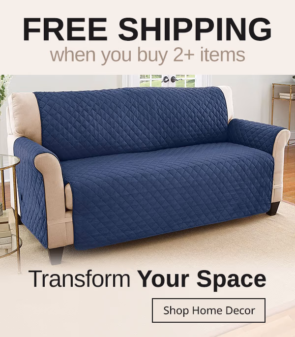 Free Shipping when you buy 2 + items. Transform your Space. Shop Home Decor