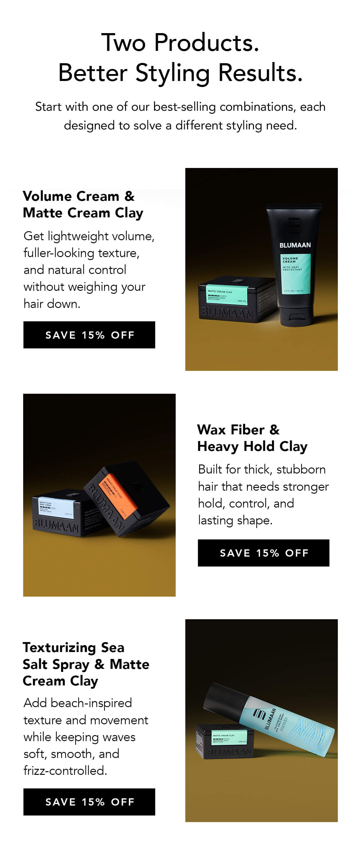Two Products. Better Styling Results.