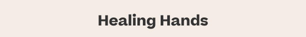 SHOP HEALING HANDS