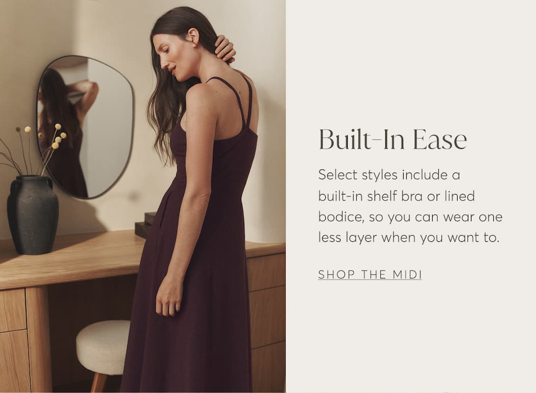 Built-In Ease | Shop The Midi
