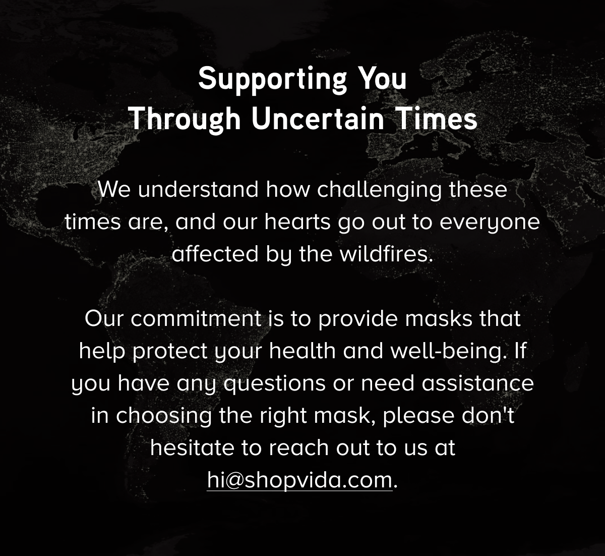 Supporting You Through Uncertain Times
