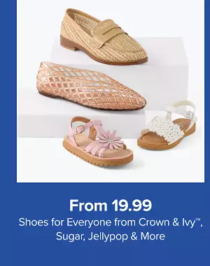 From 19.99 shoes for every form Crown and Ivy, Sugar, Jellypop and more. Various pairs of shoes.