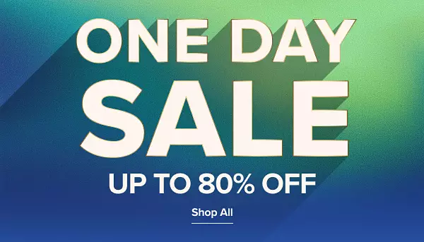 One day sale. Up to 80% off. Shop all deals.