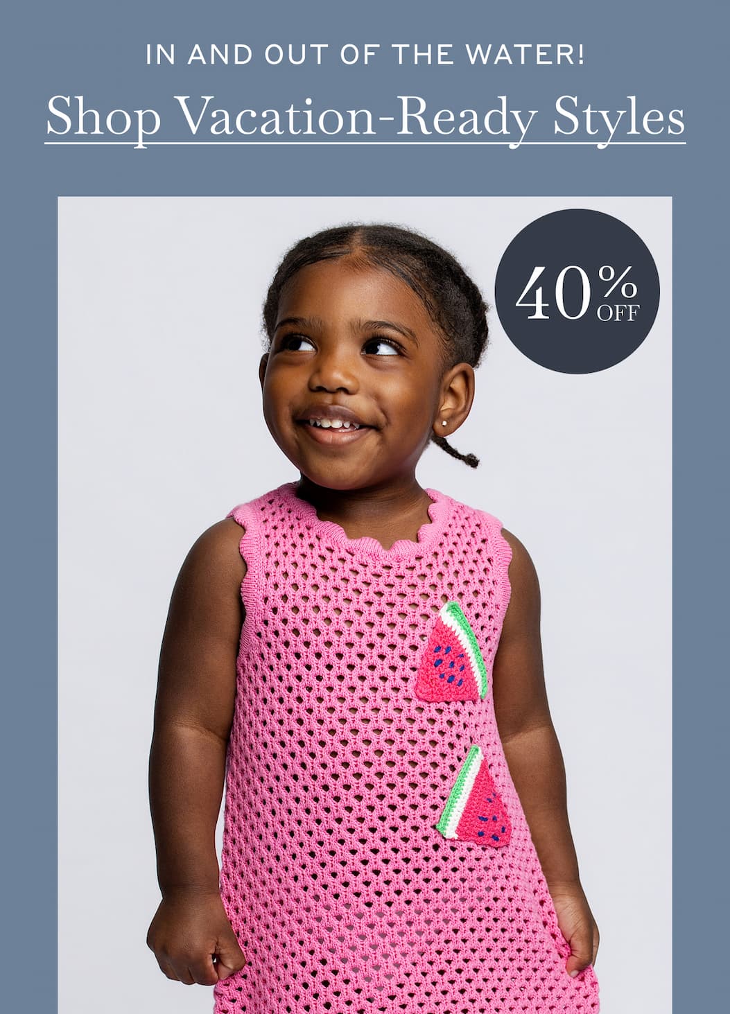 Shop Vacation-Ready Styles