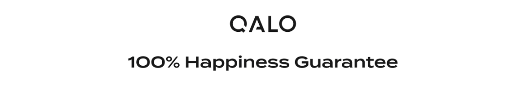 QALO | 100% Happiness Guarantee