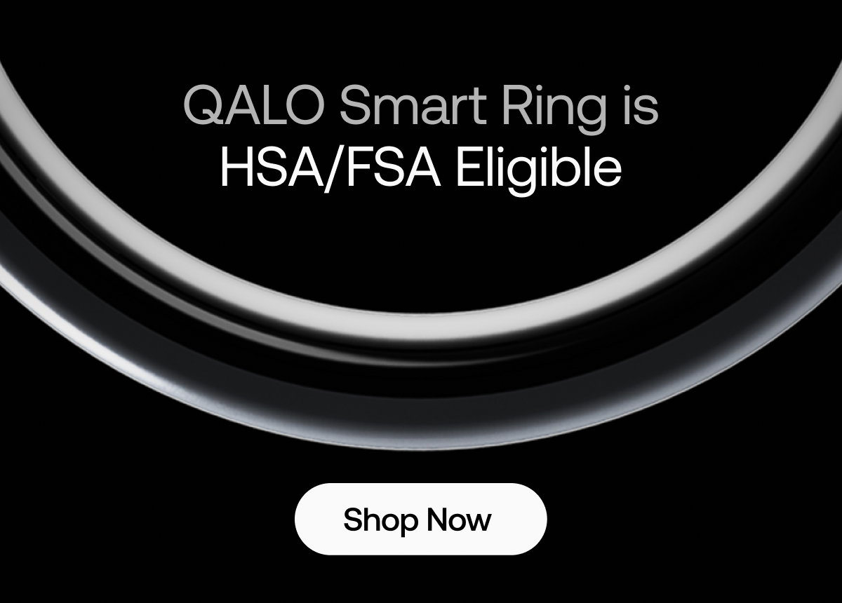 QALO Smart Ring is 100% HSA/FSA eligible