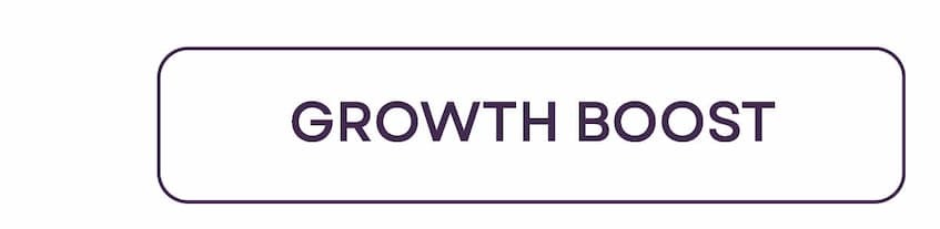 GROWTH BOOST