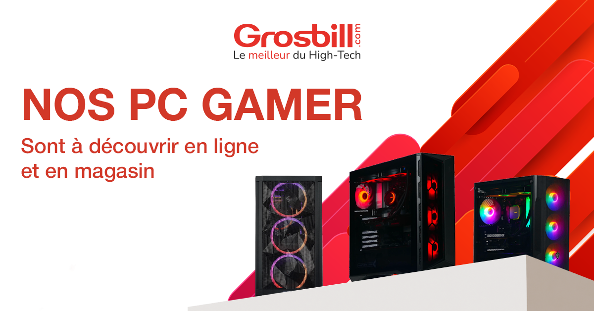 Nos PC Gamer sont à découvrir en ligne et en magasin