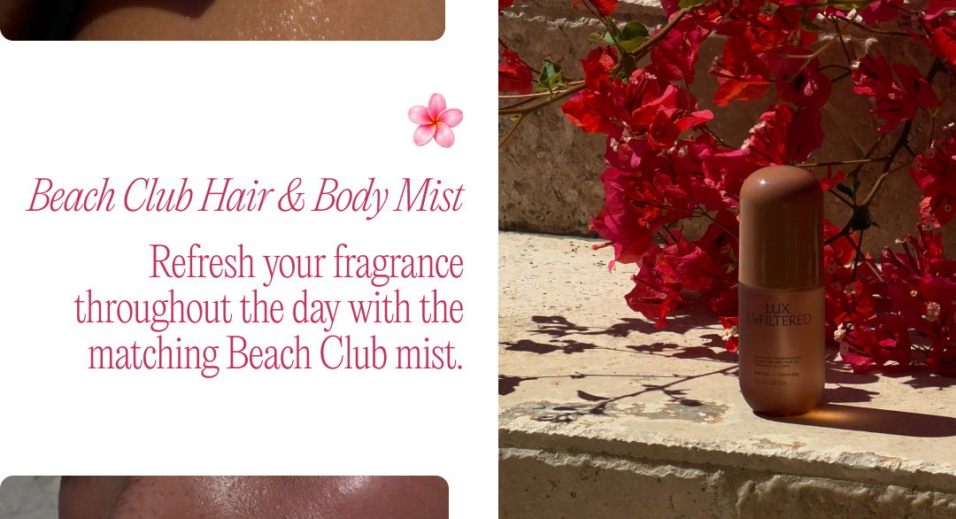 Beach Club Hair + Body Mist: Refresh your fragrance throughout the day with the matching Beach Club mist. 