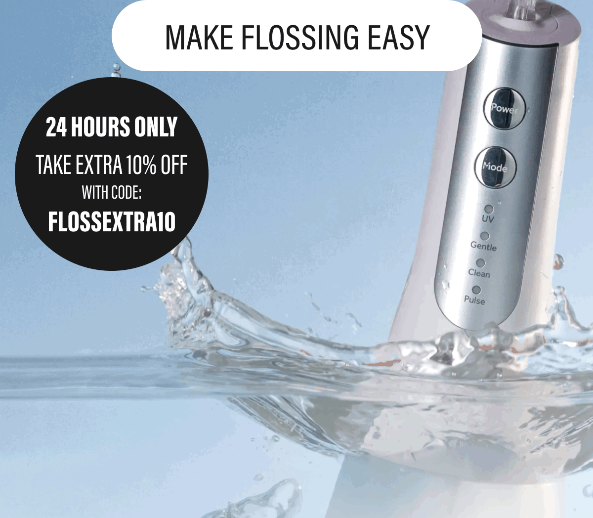 MAKE FLOSSING EASY
