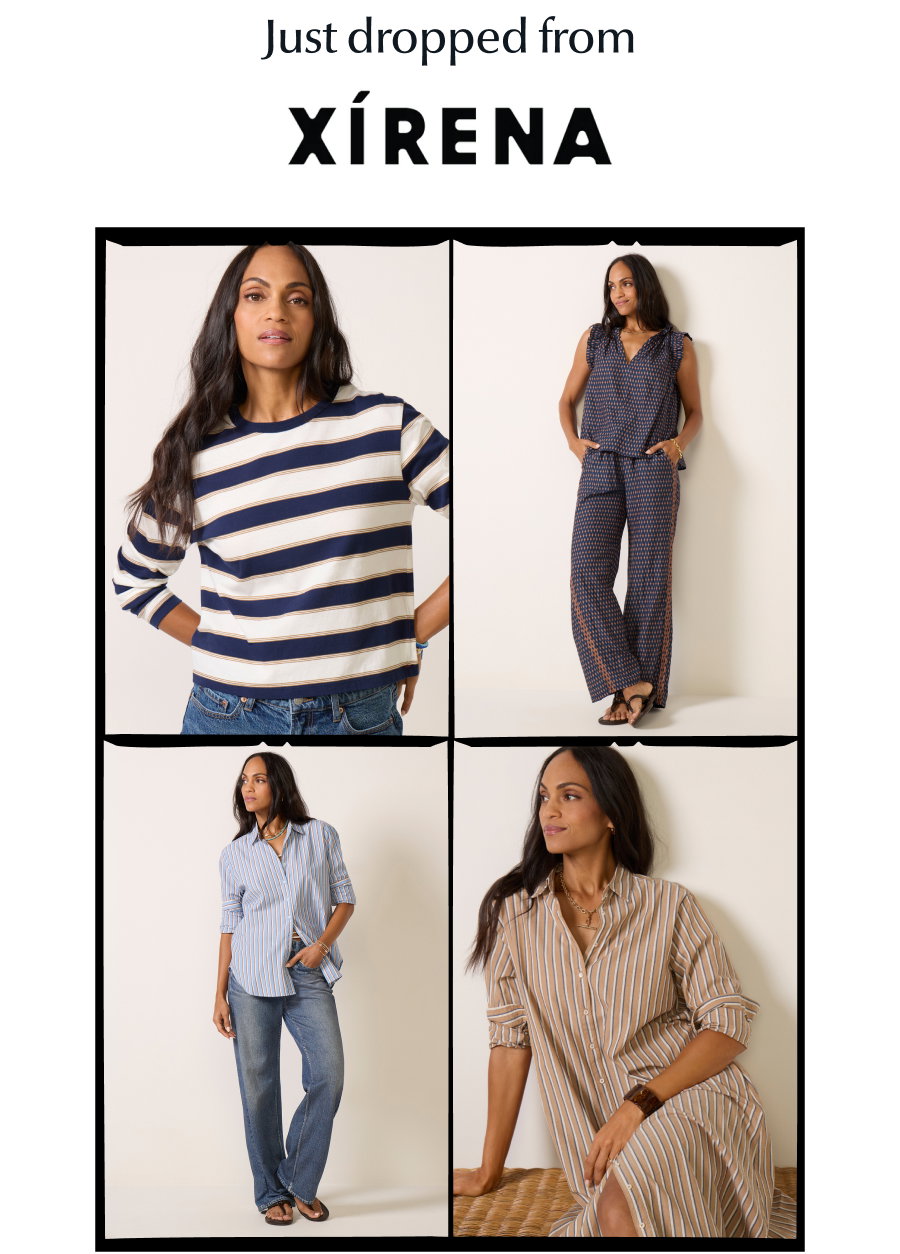 Just dropped from Xirena. Grid of 4 images of new looks from Xirena, now available at EVEREVE.