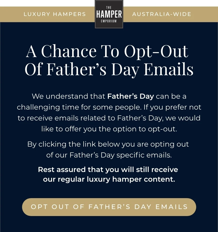 A chance to opt-out of Father's Day emails