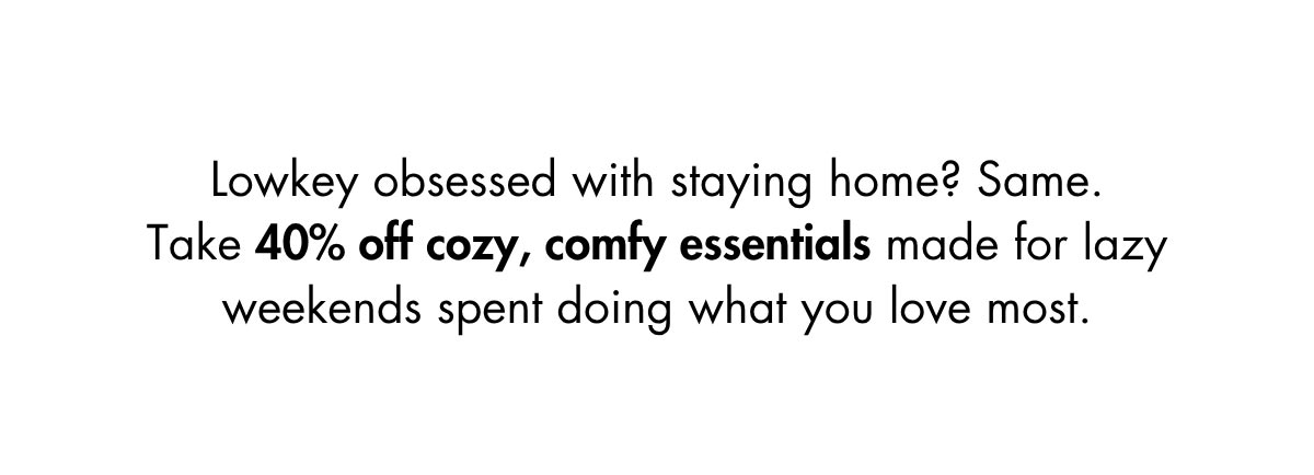 40% Off Essentials