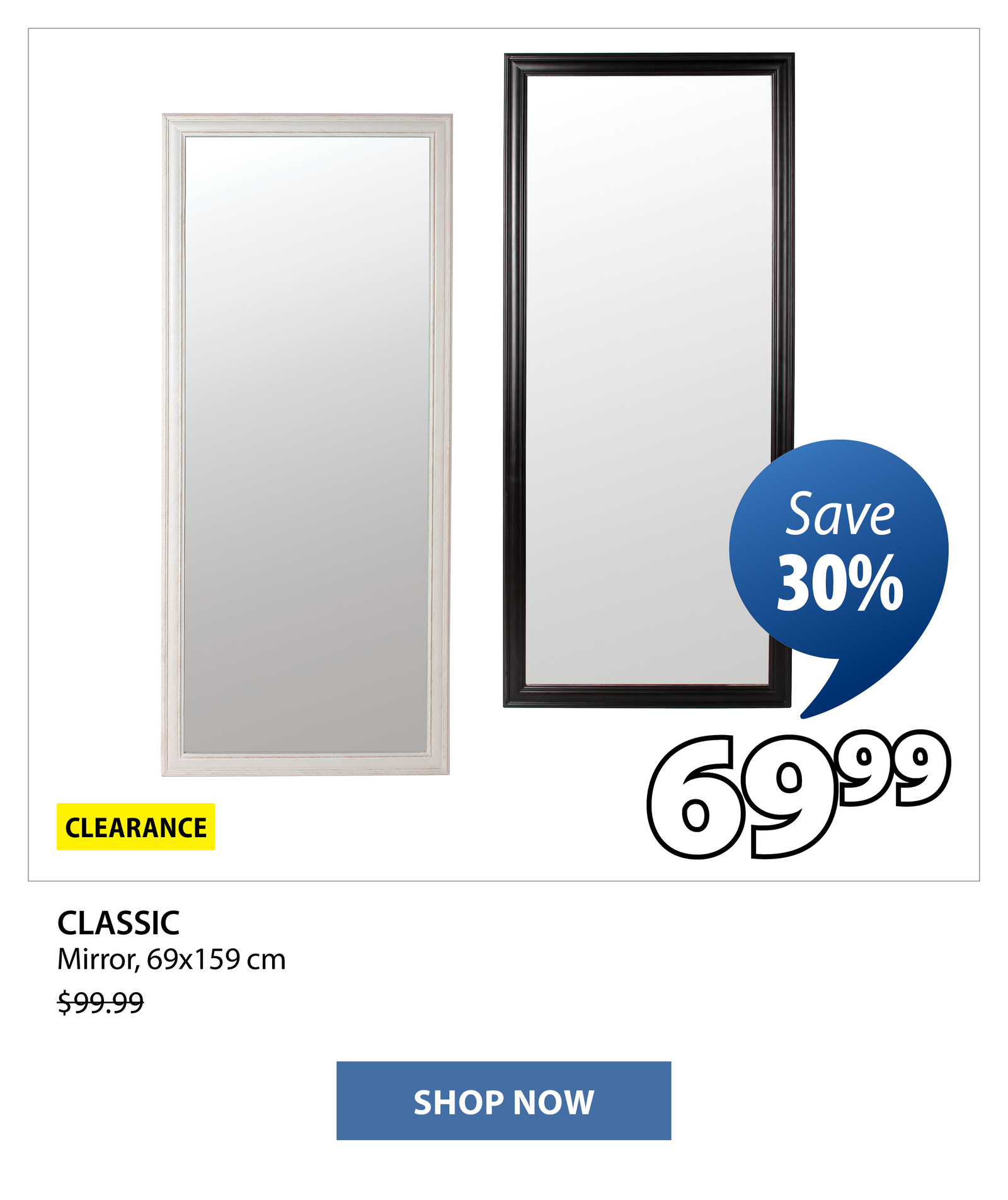 CLASSIC Mirror | Save 30%