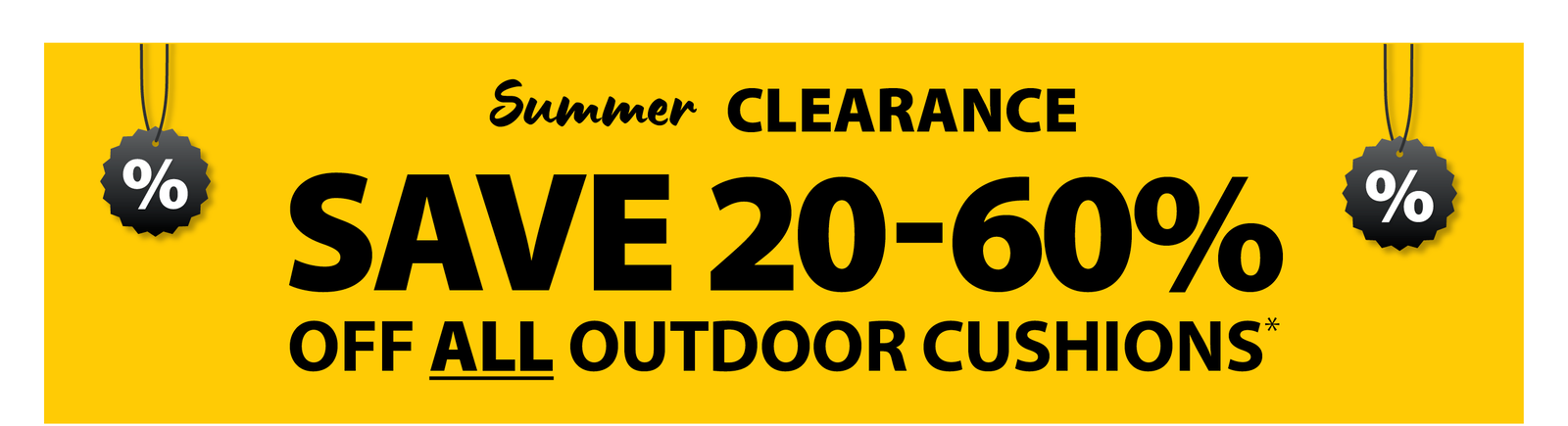 SAVE 20-60% OFF ALL OUTDOOR CUSHIONS*