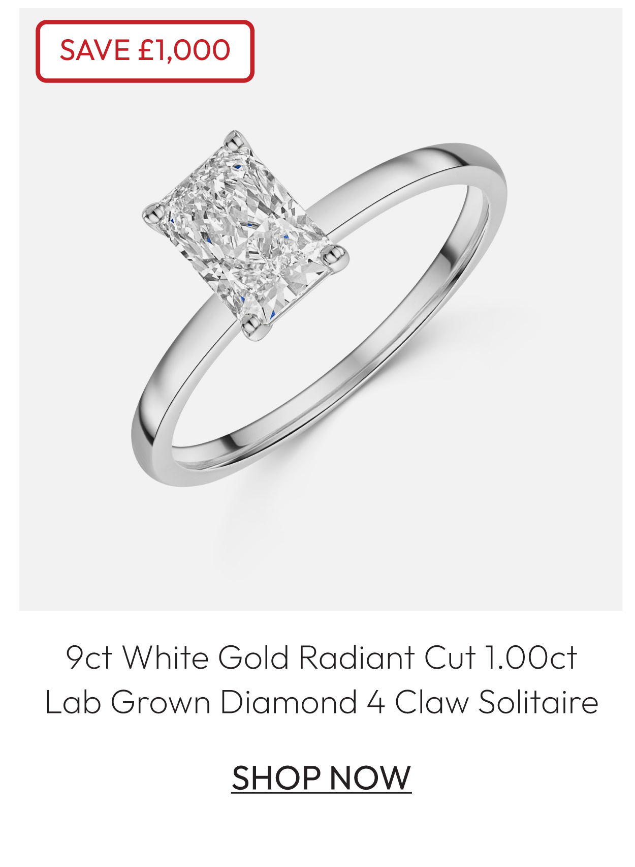 9ct White Gold Radiant Cut 1.00ct Lab Grown Diamond 4 Claw Solitaire Ring