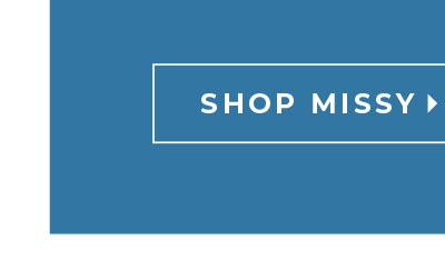 Shop Now Missy