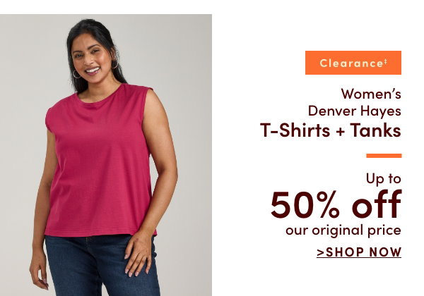 Clearance‡ Women's Denver Hayes T-shirts + Tanks Up to 50% off our original price