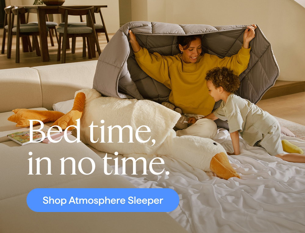 Bed time, in no time. Shop Atmosphere Sleeper.