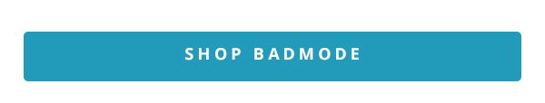 SHOP BADMODE