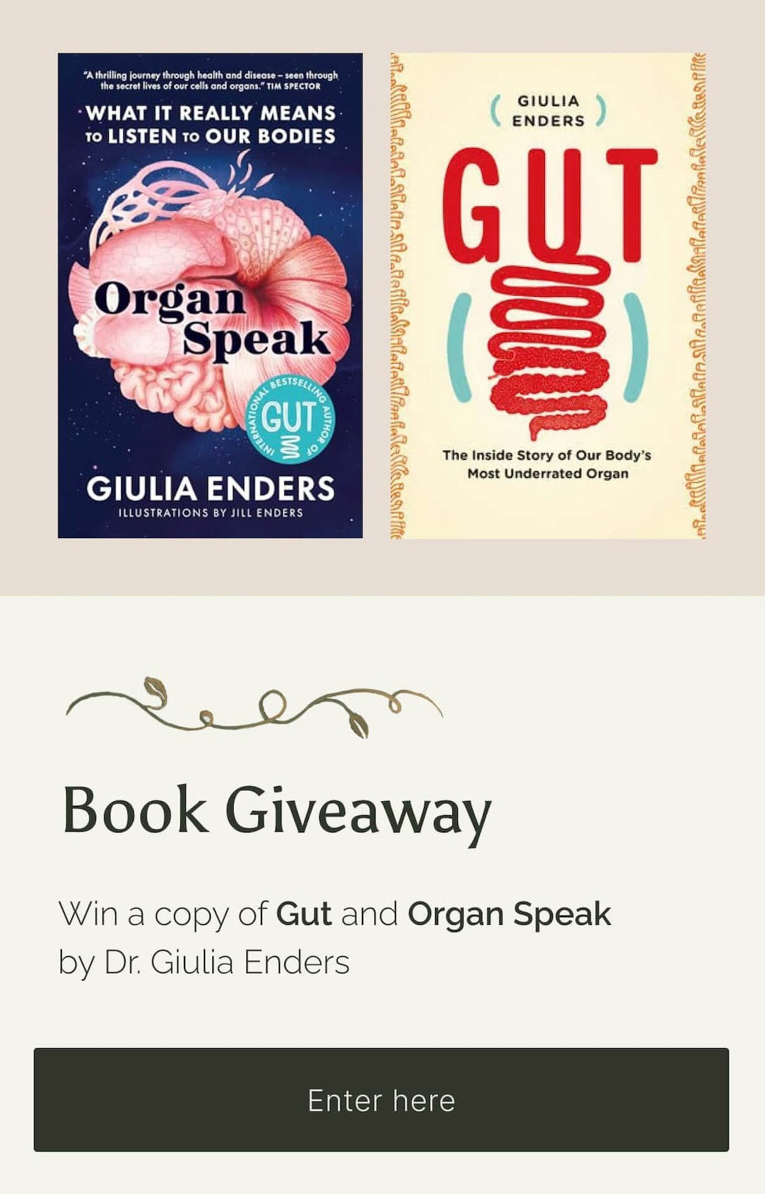 Enter our Book Giveaway. Win a copy of Gut, and a copy of Organ Speak by Dr. Giulia Enders.