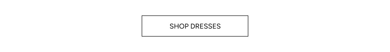 Shop Dresses