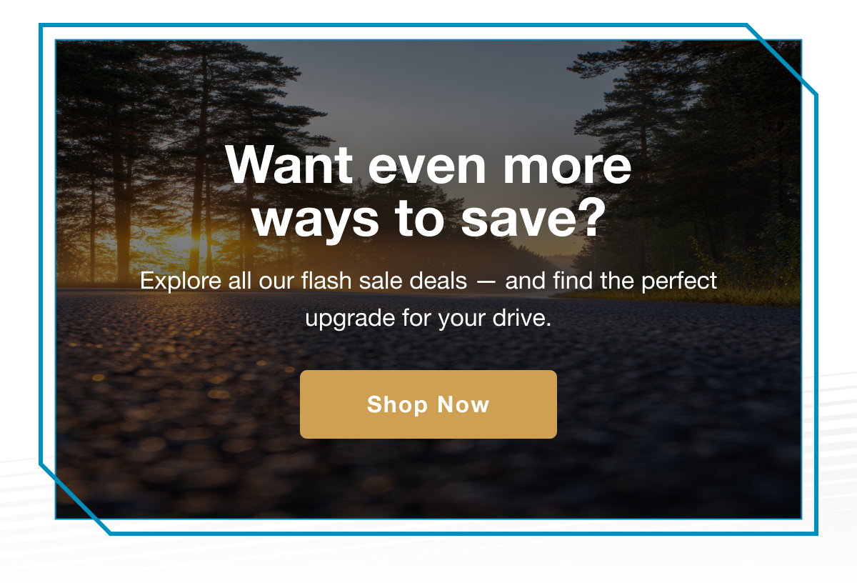 Explore More Ways You can Save [Shop Now]