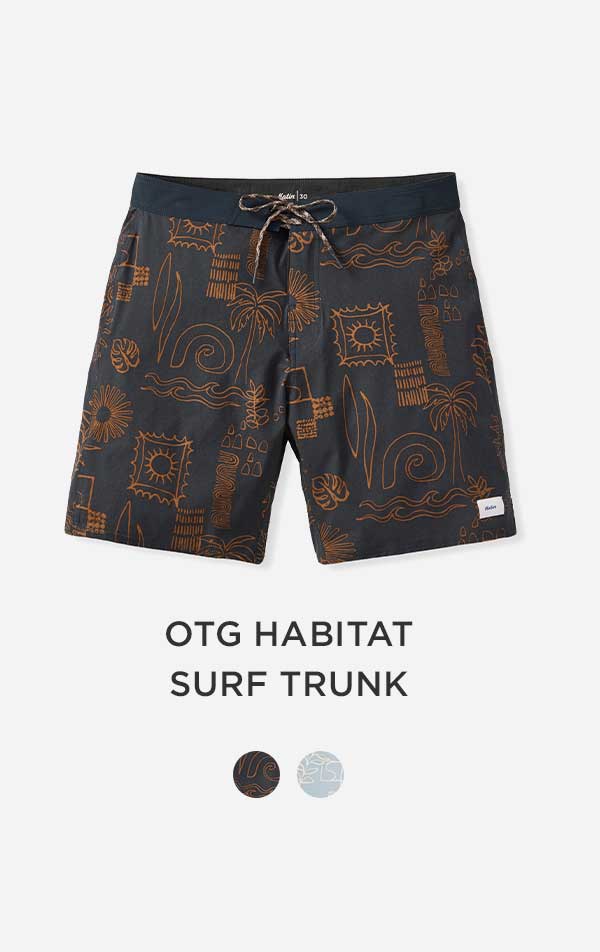 OTG Habitat Surf Trunk