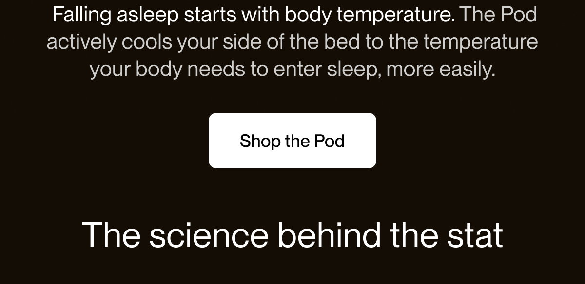  Falling asleep starts with body temperature.