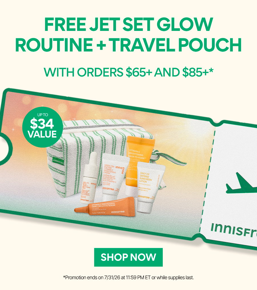 FREE JET SET GLOW ROUTINE + TRAVEL POUCH WITH ORDERS $65+ AND $85+