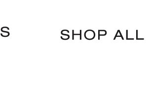 SHOP ALL