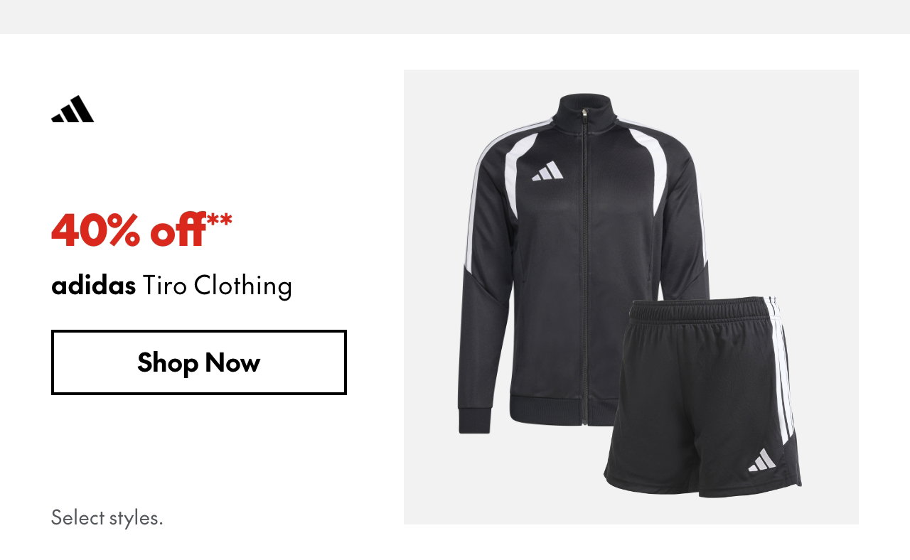 adidas Tiro Clothing
40% off
Our ticket price. Select styles.