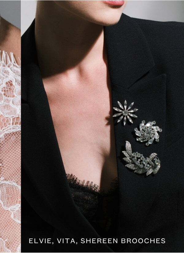 Elvie, Vita, Shereen Brooches