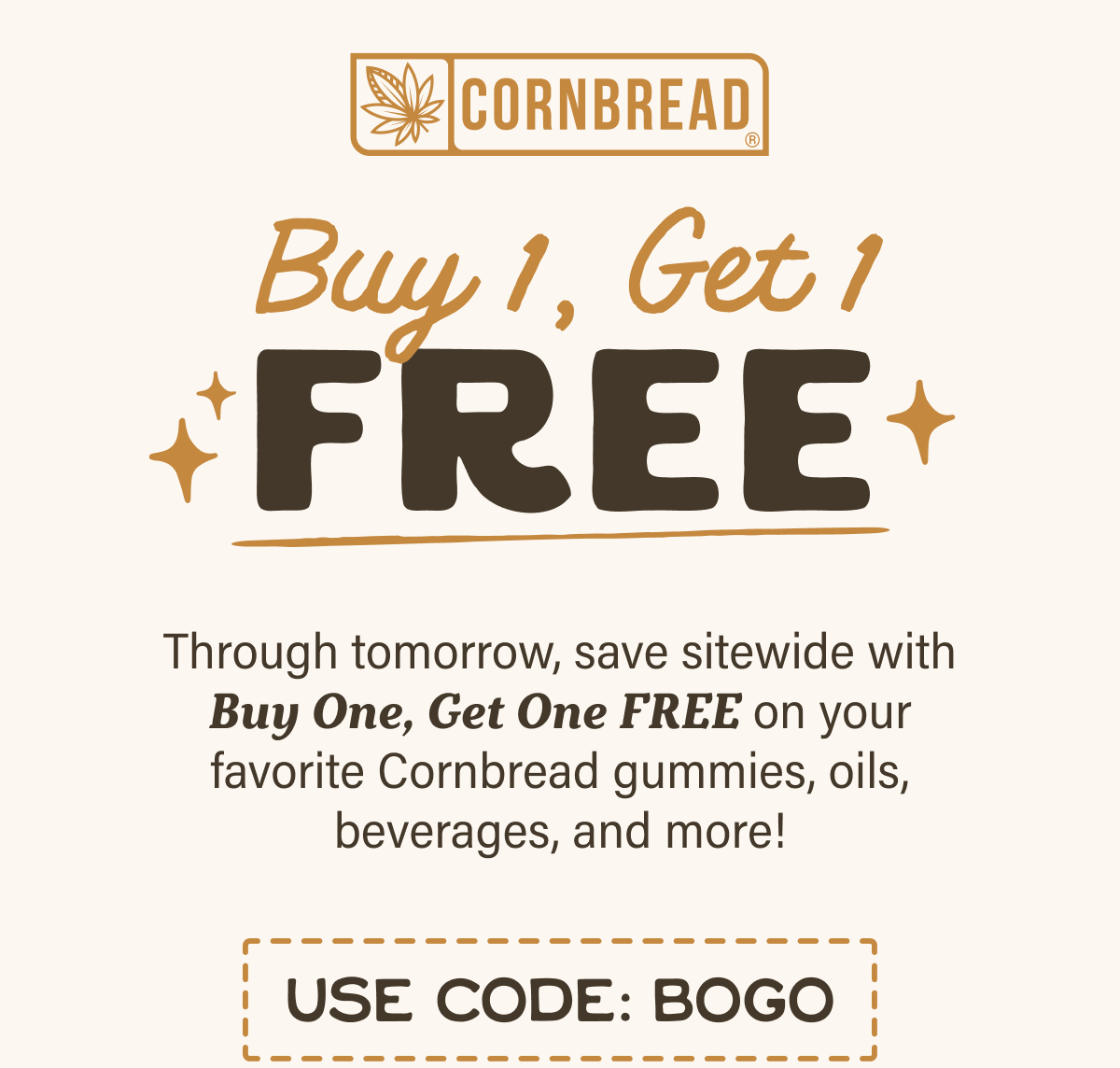 Buy 1, Get 1 FREE: 48 Hours Only