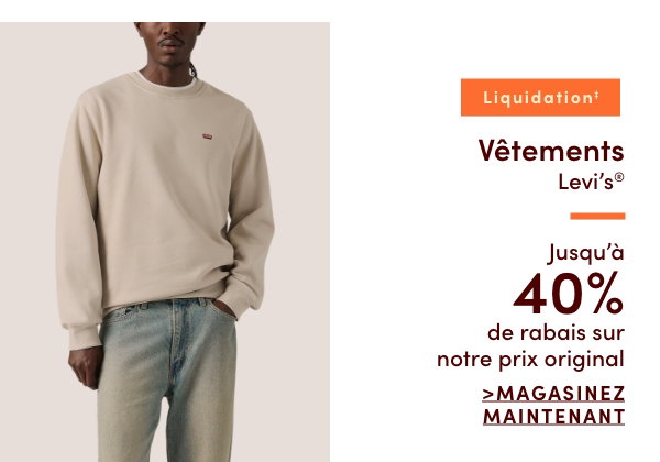 Vêtements Levi's en liquidation jusqu'à 40 % de rabais sur notre prix original