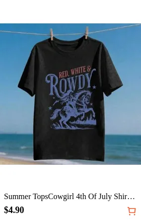 Summer TopsCowgirl 4th Of July Shirt, Red White And Rowdy Shirt, Womens 4th Of July T-Shirt, Cowgirl TShirt, Patriotic Tee, 100% Cotton Summer Clothes