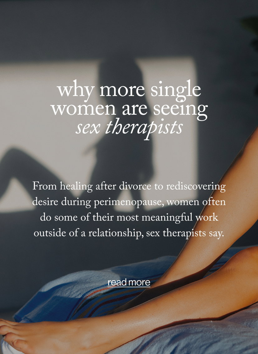 Why more single women are seeing sex therapists