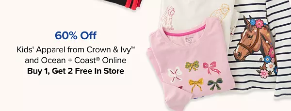 60% off kids apparel from Crown and Ivy and Ocean and Coast online. Buy one get two free in store. Various kids shirts and long sleeves.