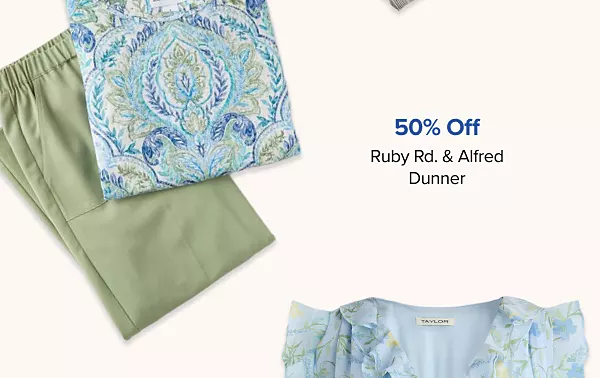 50% off Ruby Rd. and Alfred Dunner. Shop now. A multicolored shirt and green pants.