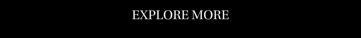 Explore More