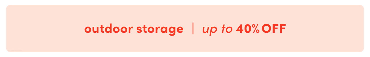 outdoor storage clearance