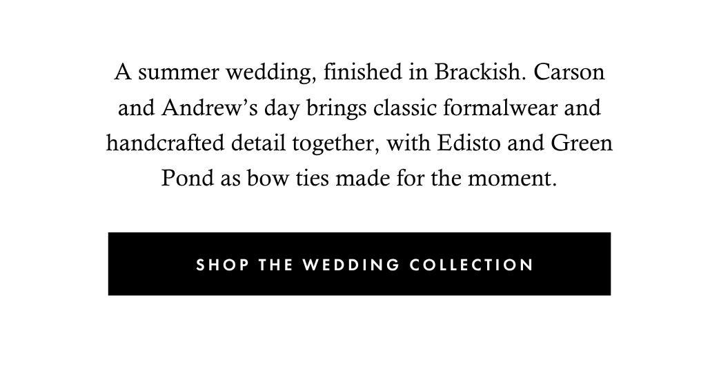 Shop The Wedding Collection