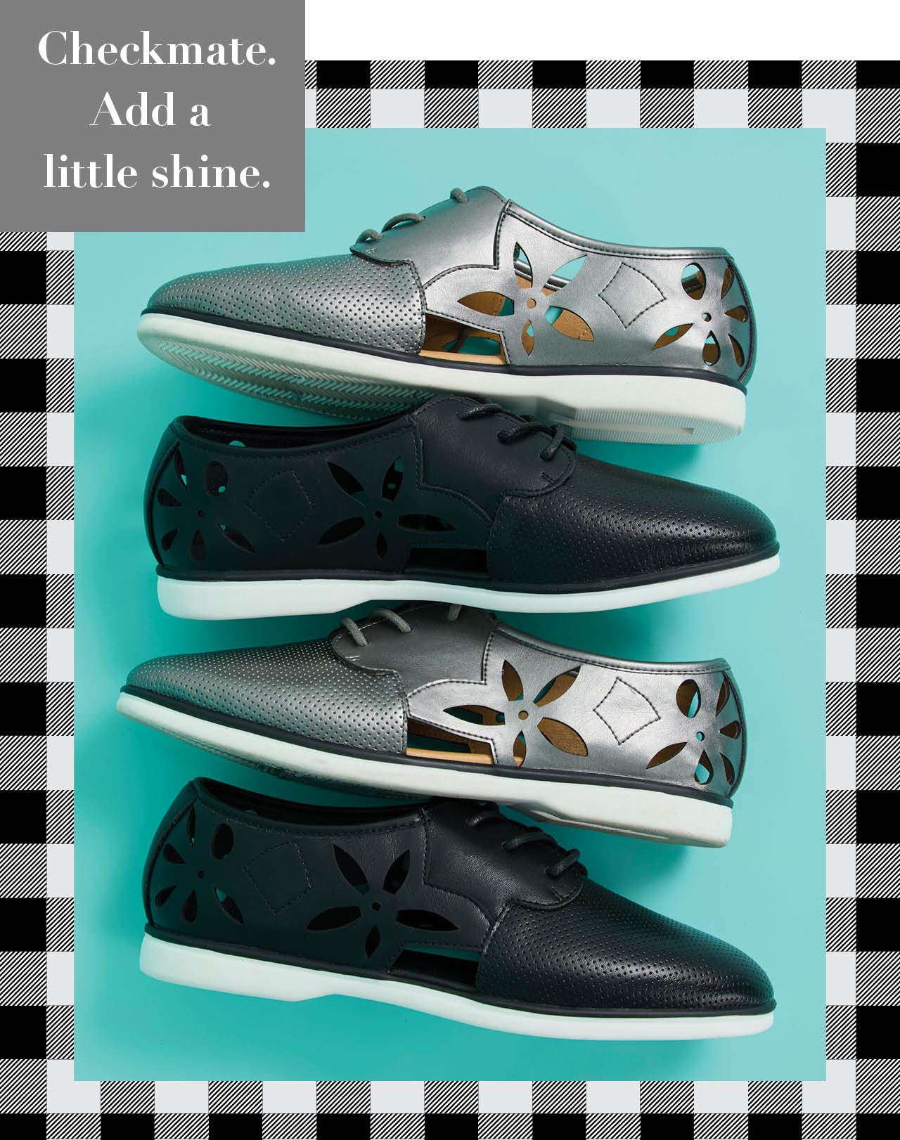 Checkmate. Add a little shine