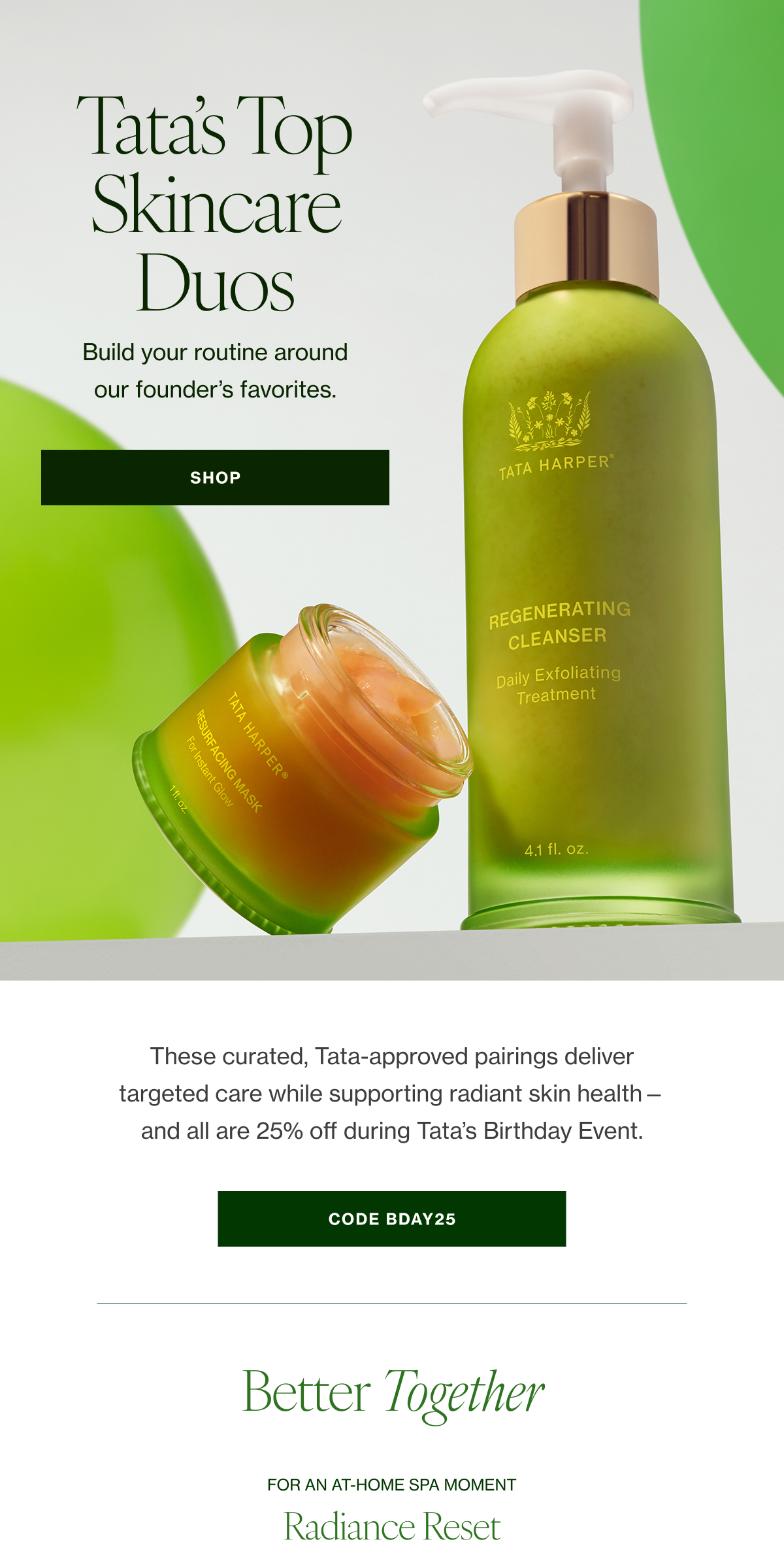These curated, Tata-approved pairings deliver targeted care while supporting radiant skin health—and all are 25% off during Tata’s Birthday Event.