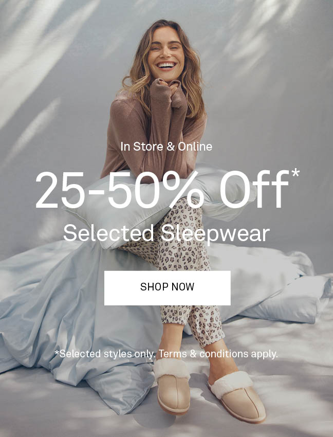 25-50% Off Selected Sleepwear