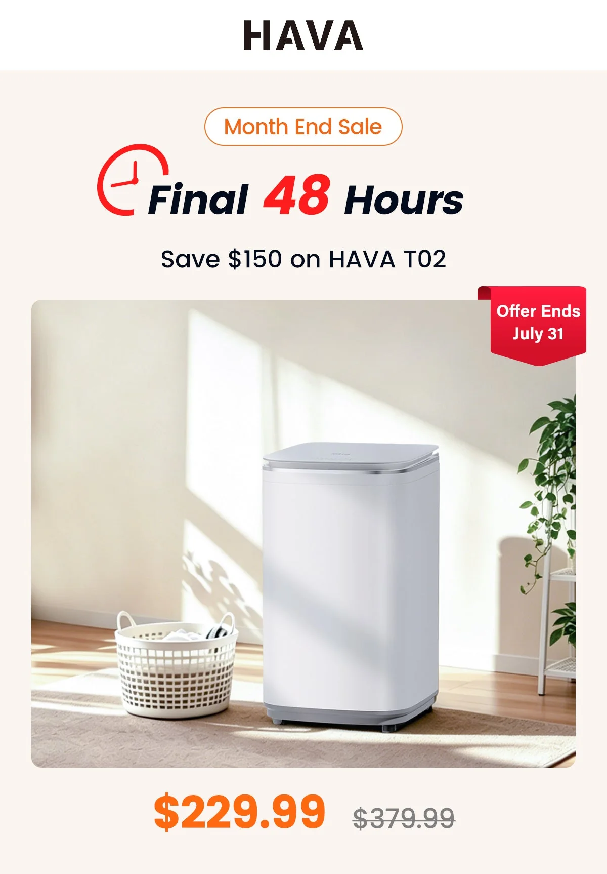 Month End Sale: Final 48 Hours - Save $150 on HAVA T02 Portable Washer for $229.99 (Offer Ends July 31)