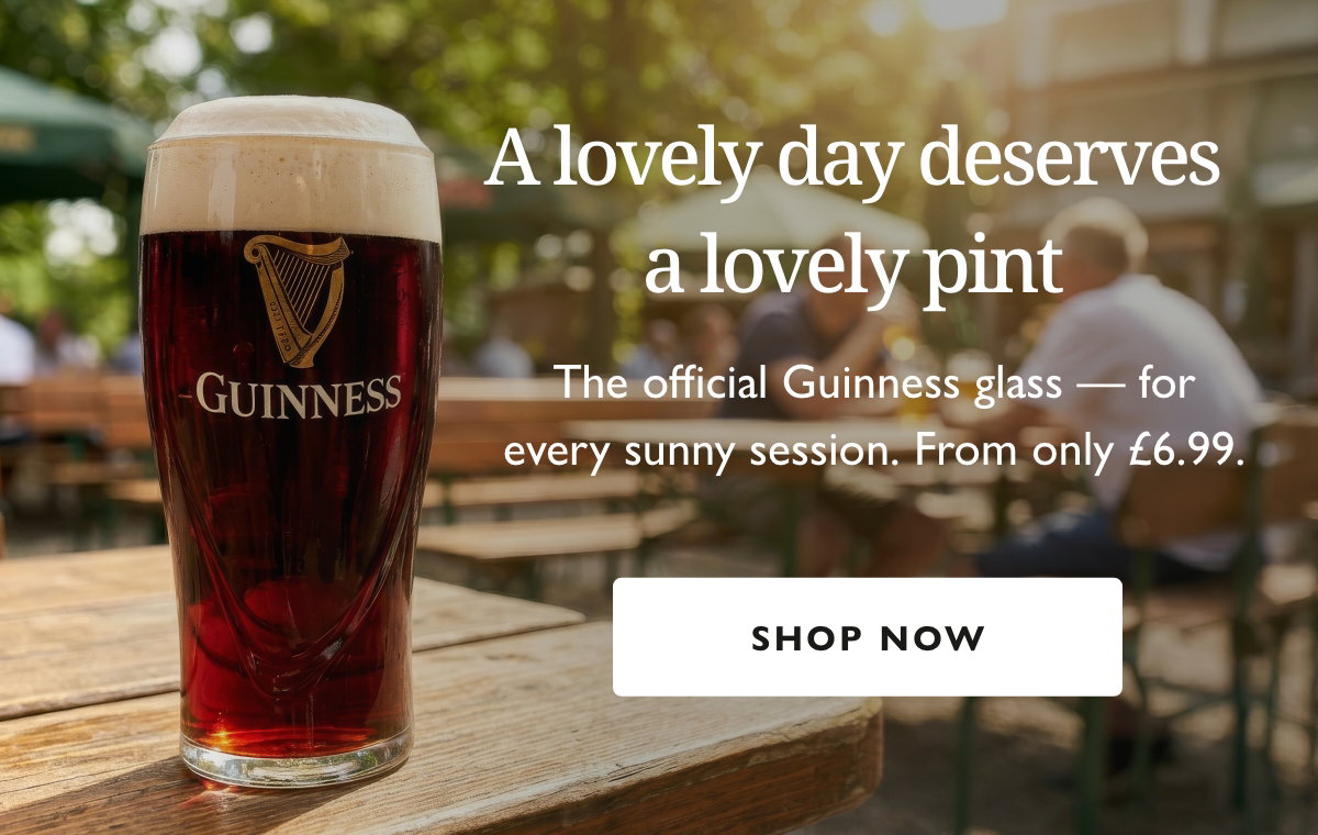 The official Guinness glass — for every sunny session. From only £6.99.