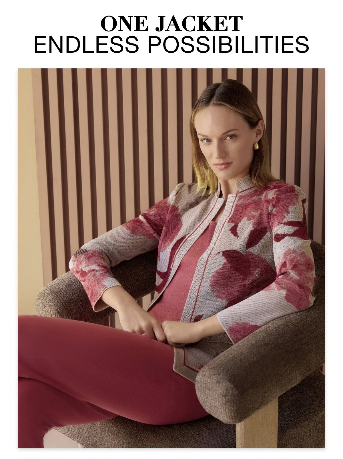 ONE JACKET ENDLESS POSSIBILITIES >>