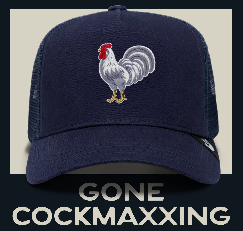 Gone Cockmaxxing